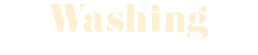 Washing 洗う