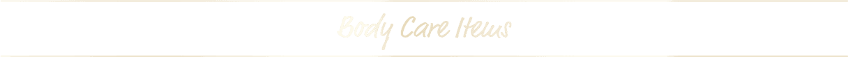 Body Care Items