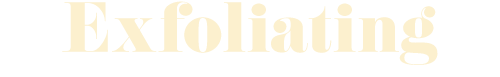Exfoliating 角質ケア